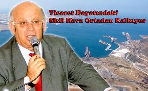 Ticaret Hayatındaki Sisli Hava Ortadan Kalkıyor