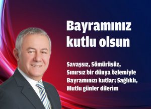 CHP’Lİ ALAATTİN YÜKSEL’DEN BAYRAM MESAJI