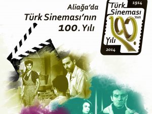 DÜNYA SİNEMASI’NIN 100.YILI ALİAĞA’DA KUTLANACAK