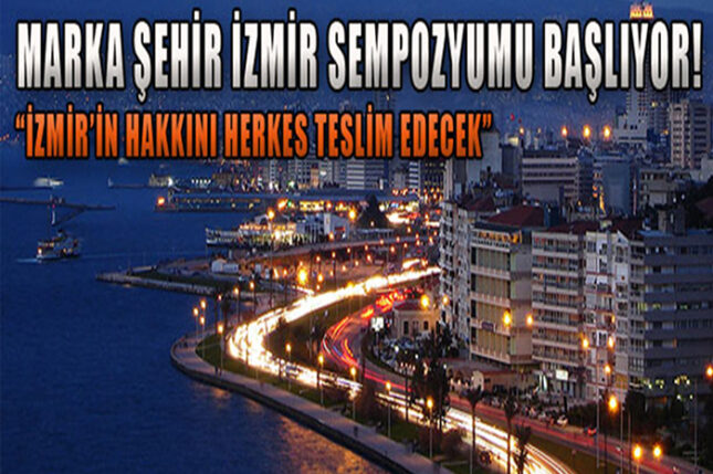 Marka üniversite marka şehir İzmir’i tartışıyor