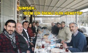 AYDIN ŞİMŞEK BASIN MENSUPLARIYLA BULUŞTU
