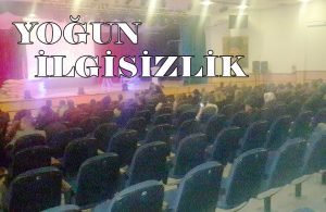 BELEDİYE PROGRAMINA YOĞUN İLGİSİZLİK