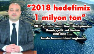 “2018 he­de­fimiz 1 mil­yon ton”­
