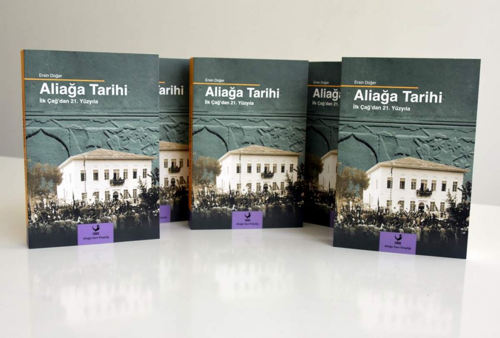ALİAĞA TARİHİ NİSAN AYINDA TEKRAR DAĞITIMDA