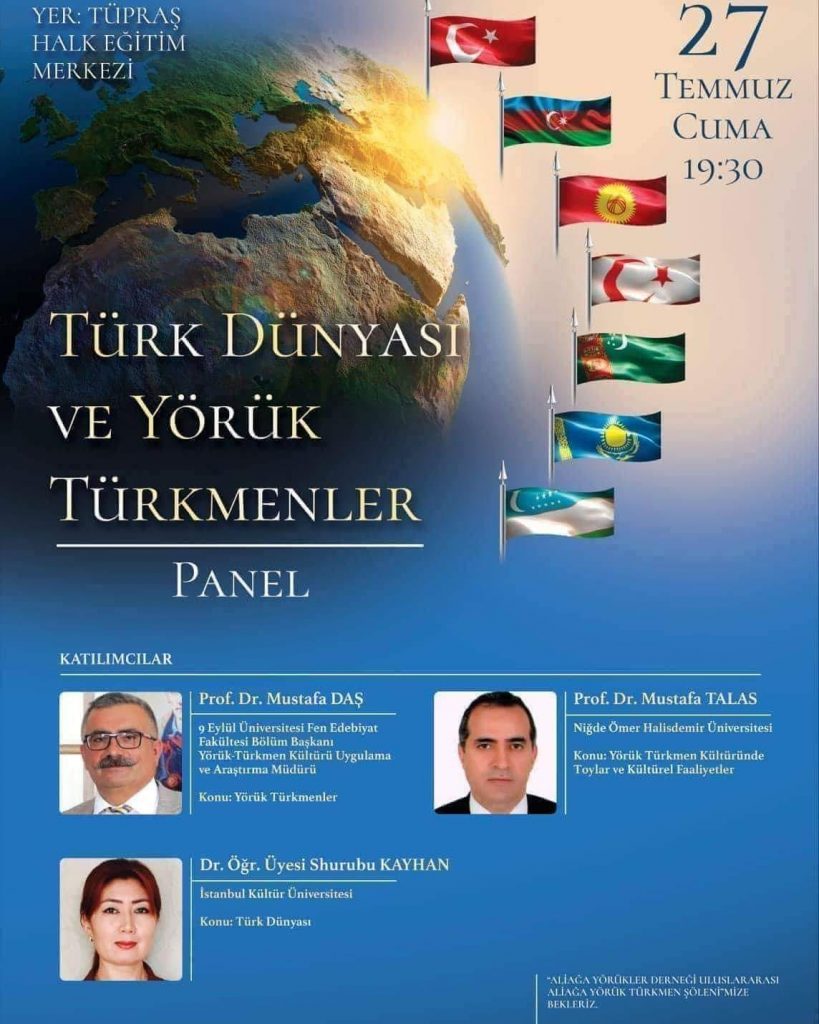 ALİAĞA’DA “TÜRK DÜNYASI VE YÖRÜK TÜRKMENLER” PANELİ DÜZENLENECEK