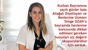 KUR­BAN BAY­RA­MI’N­DA NELERE DİKKAT ETMELİYİZ!