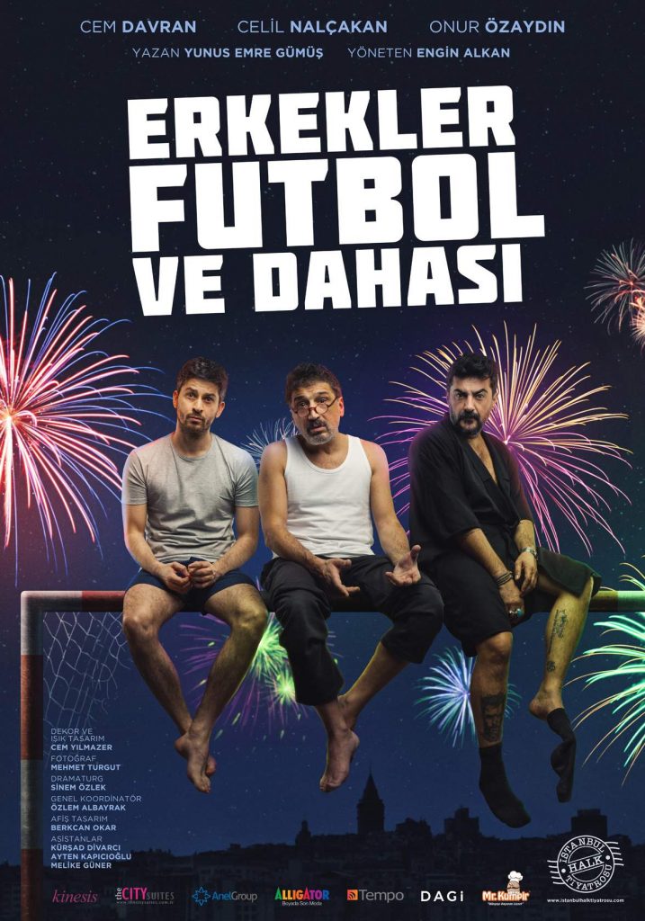 ERKEKLER, FUTBOL VE DAHASI ALİAĞA’DA SAHNELENECEK