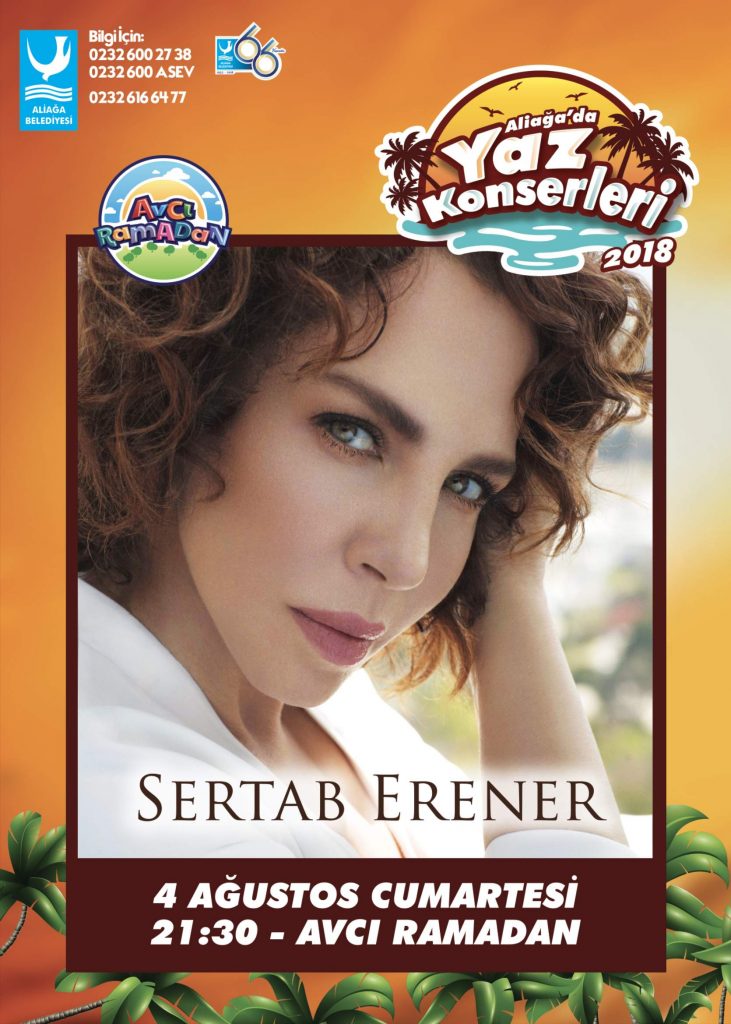SERTAB ERENER, ALİAĞA’DA HAYRANLARI İLE BULUŞACAK