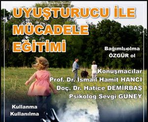 UYUŞTURUCU İLE MÜCADELE SEMİNERİ
