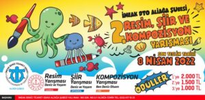 İMEAK DTO Aliağa’dan şiir, resim ve kompozisyon yarışması