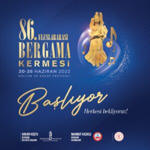 86. Uluslararası Bergama Kermes Festivali Pazartesi başlıyor