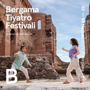 Bergama Tiyatro Festivali Perdesi 2 Haziran’da açılıyor