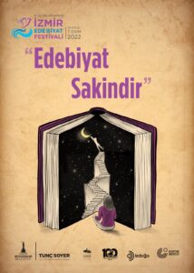 6.İzmir Uluslararası Edebiyat Festivali, ‘Edebiyat Sakindir’ Temasıyla Gerçekleşecek