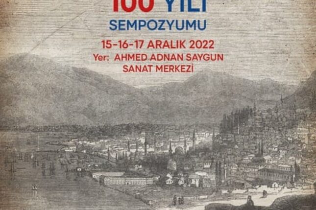 “İzmir’in Yüz Yılı” Sempozyumu 15 Aralık’ta başlıyor