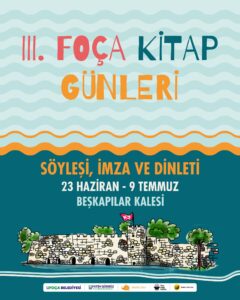 FOÇA’DA KİTAPLARLA DOLU BİR YAZ