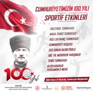 BERGAMA BELEDİYESİ CUMHURİYETİMİZİN 100. YILINI SPORTİF ETKİNLİKLERLE KUTLUYOR