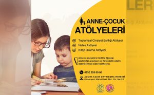 Anne ve çocuklara güç veren atölyeler başlıyor