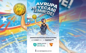 Sutopunda Avrupa heyecanı İzmir’de  